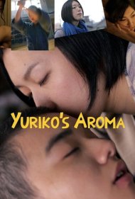 دانلود فیلم Yuriko's Aroma سال 2010 - عطر یوریکو