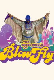 دانلود فیلم The Weird World of Blowfly سال 2011 - دنیای عجیب بلوفلای