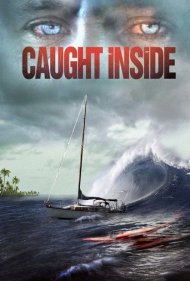 دانلود فیلم Caught Inside سال 2010 - گرفتار در موج