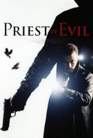 دانلود فیلم Priest of Evil سال 2010 - کشیش شیطانی