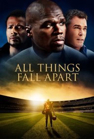 All Things Fall Apart 2011