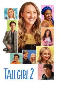 دانلود فیلم Tall Girl 2 سال 2022 - دختر قد بلند 2