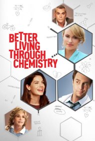 دانلود فیلم Better Living Through Chemistry سال 2014 - زندگی بهتر از طریق شیمی