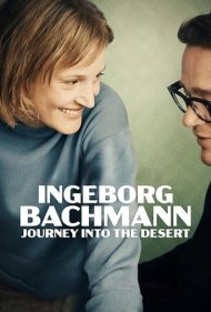 دانلود فیلم Ingeborg Bachmann - Journey Into the Desert سال 2023 - اینگبورگ باخمان - سفری به صحرا