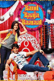 دانلود فیلم Band Baaja Baaraat سال 2010 - باند باجا بارات