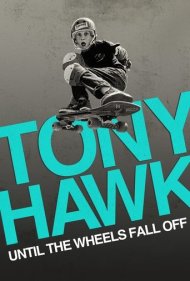 دانلود فیلم Tony Hawk: Until the Wheels Fall Off سال 2022 - تونی هاک: تا زمانی که چرخ‌ها از کار بیفتند