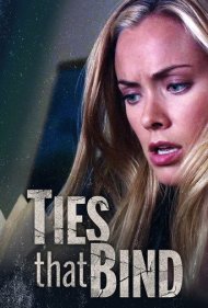 دانلود فیلم Ties That Bind سال 2010 - پیوندهای ناگسستنی