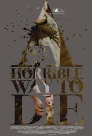 دانلود فیلم A Horrible Way to Die سال 2010 - راهی هولناک برای مردن