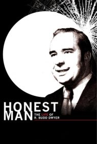 دانلود فیلم Honest Man: The Life of R. Budd Dwyer سال 2010 - مرد درستکار: زندگی آر. باد دوایر