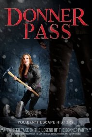 دانلود فیلم Donner Pass سال 2012 - گذرگاه دانر