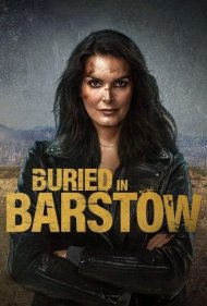 دانلود فیلم Buried in Barstow سال 2022 - دفن شده در بارستو