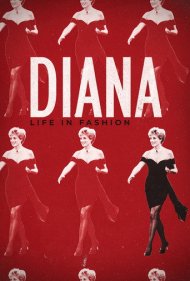 دانلود فیلم Diana: Life in Fashion سال 2022 - دیانا: زندگی در دنیای مد