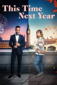 دانلود فیلم This Time Next Year سال 2024 - سال دیگه .. همین موقع