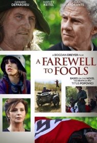 دانلود فیلم A Farewell to Fools سال 2013 - وداع با احمق‌ها