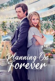 دانلود فیلم Planning on Forever سال 2022 - برنامه ریزی برای همیشه