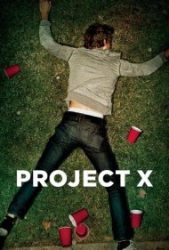 دانلود فیلم Project X سال 2012 - پروژه ایکس