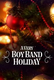 دانلود فیلم A Very Boy Band Holiday سال 2021 - تعطیلات ویژه با بویبندها