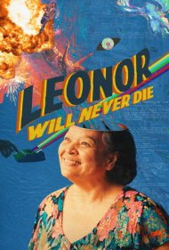 دانلود فیلم Leonor Will Never Die سال 2022 - لئونور هرگز نخواهد مرد