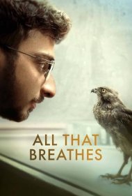 دانلود فیلم All That Breathes سال 2022 - همه آنچه نفس میکشد