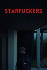 دانلود فیلم Starfuckers سال 2022 - استارفاکرز