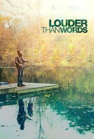 دانلود دوبله فارسی فیلم Louder Than Words سال 2013