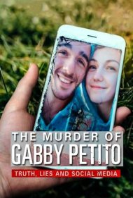 دانلود فیلم The Murder of Gabby Petito: Truth, Lies and Social Media سال 2021 - قتل گبی پتیتو: حقیقت، دروغها و شبکههای اجتماعی
