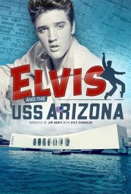 دانلود فیلم Elvis and the USS Arizona سال 2021 - الویس و یواساس آریزونا
