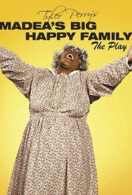 دانلود فیلم Tyler Perry's Madea's Big Happy Family - The Play سال 2010 - خانواده بزرگ و شاد مدآ - تئاتر