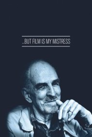 دانلود فیلم … But Film Is My Mistress سال 2010 - ... اما سینما معشوقه من است