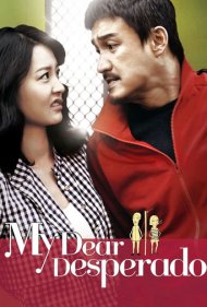 دانلود فیلم My Dear Desperado سال 2010 - یاغی عزیز من
