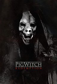 The Pig Witch: Redemption 2009