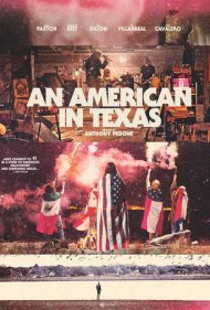 دانلود فیلم An American in Texas سال 2017 - یک آمریکایی در تگزاس