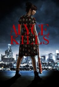 دانلود فیلم Alyce Kills سال 2011 - آلیس میکشد