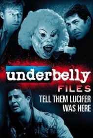 دانلود فیلم Underbelly Files: Tell Them Lucifer Was Here سال 2011 - پرونده‌های آندربلی: به آن‌ها بگو لوسیفر اینجا بود