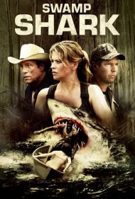 دانلود فیلم Swamp Shark سال 2011 - کوسه مرداب