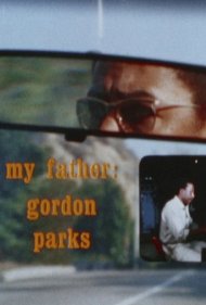 دانلود فیلم My Father: Gordon Parks سال 1969 - پدرم: گوردون پارکس