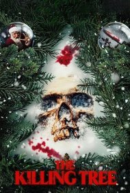 دانلود فیلم The Killing Tree سال 2022 - درخت قاتل