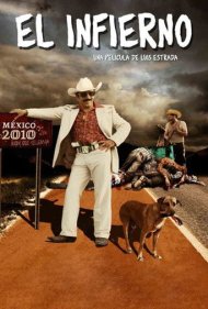 دانلود فیلم El Infierno سال 2010 - جهنم
