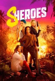 دانلود فیلم Sheroes سال 2023 - شروها