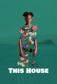 دانلود فیلم Cette maison سال 2022 - این خانه