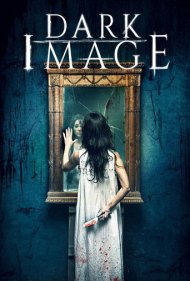 دانلود فیلم Dark Image سال 2017 - تصویر تاریک