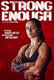 دانلود فیلم Strong Enough سال 2022 - به اندازه کافی قوی