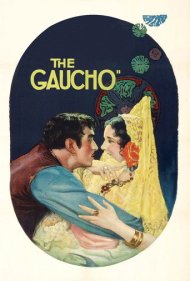 دانلود فیلم The Gaucho سال 1927 - گائوچو