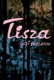 دانلود فیلم Tisza: Autumn Sketches سال 1963 - تیسا: طرح‌های پاییزی