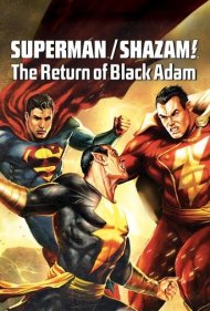 دانلود فیلم Superman/Shazam!: The Return of Black Adam سال 2010 - سوپرمن/شزم!: بازگشت بلک ادم
