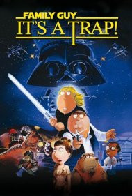دانلود فیلم Family Guy Presents: It's a Trap! سال 2010 - فمیلی گای تقدیم میکند: این یک تله است!