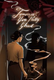تریلر Tomorrow You Pretty Ghost