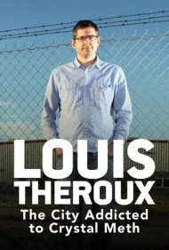 دانلود فیلم Louis Theroux: The City Addicted to Crystal Meth سال 2010 - لوئیس ترو: شهری معتاد به شیشه