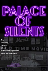 دانلود فیلم Palace of Silents سال 2010 - قصر سینمای صامت