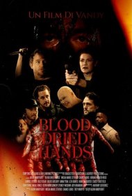 دانلود فیلم Blood Dried Hands سال 2024 - دست‌های خشک‌شده از خون
